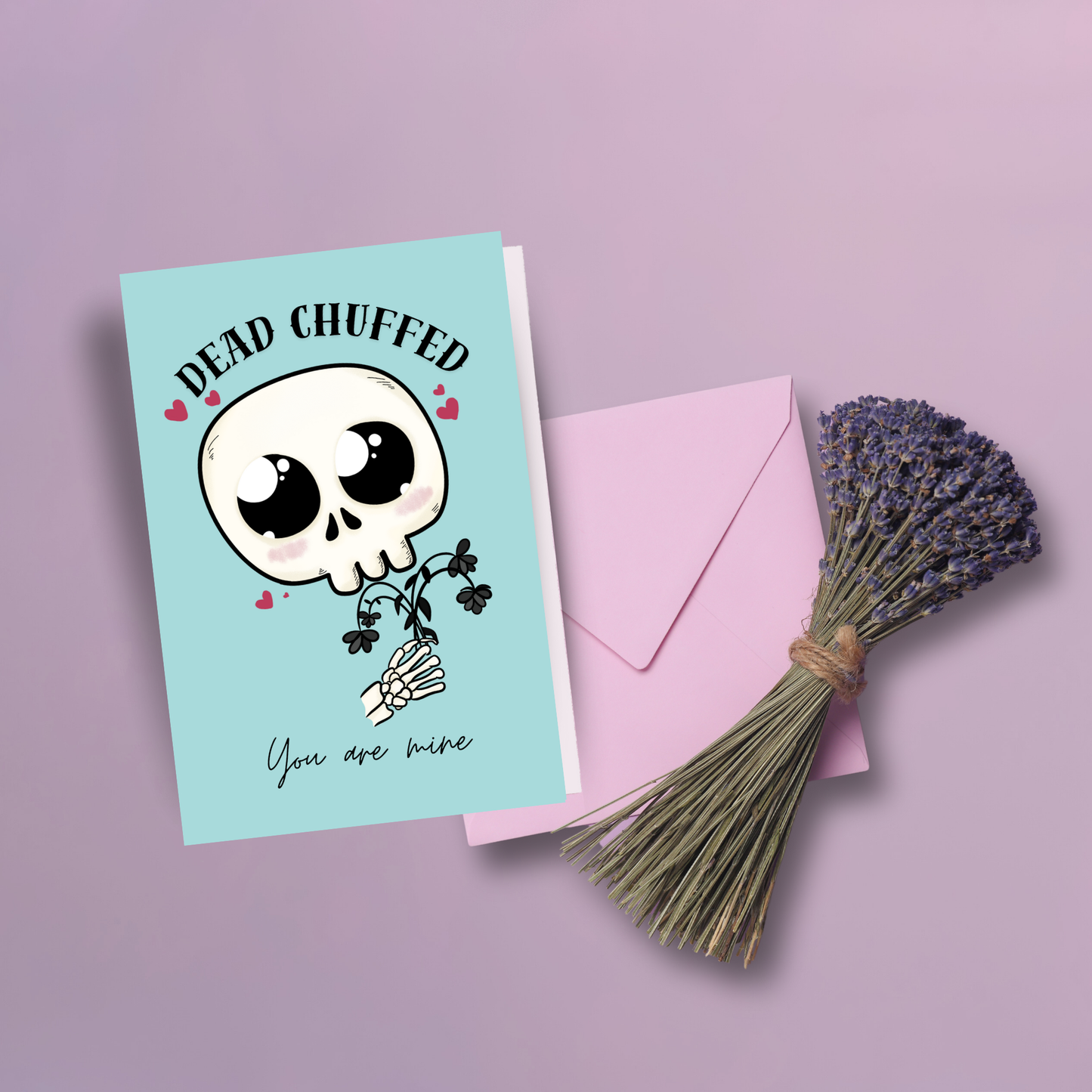 Chuffed You’re Mine