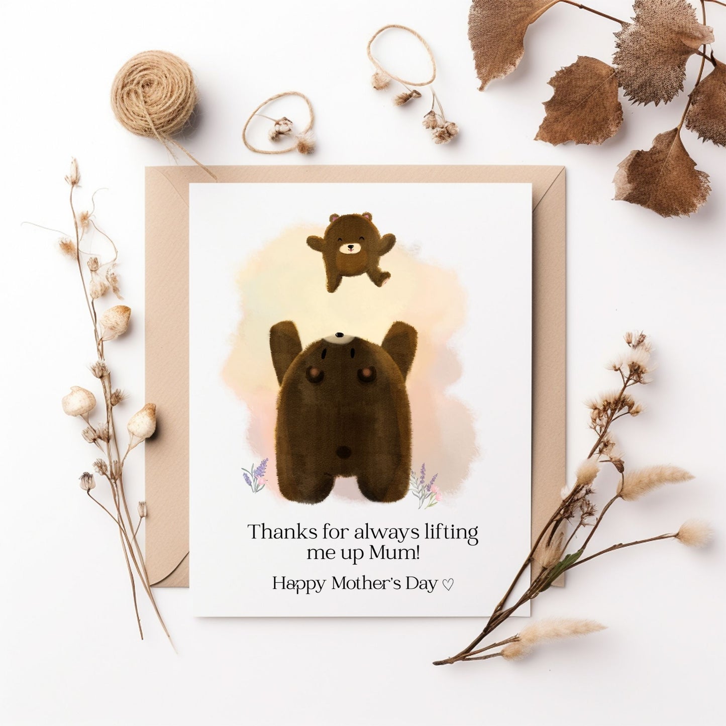 "Thanks for Lifting Me Up" Mother's Day Card